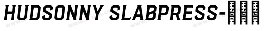 HudsonNY SlabPress字体转换